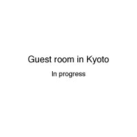 Guest room in Kyoto